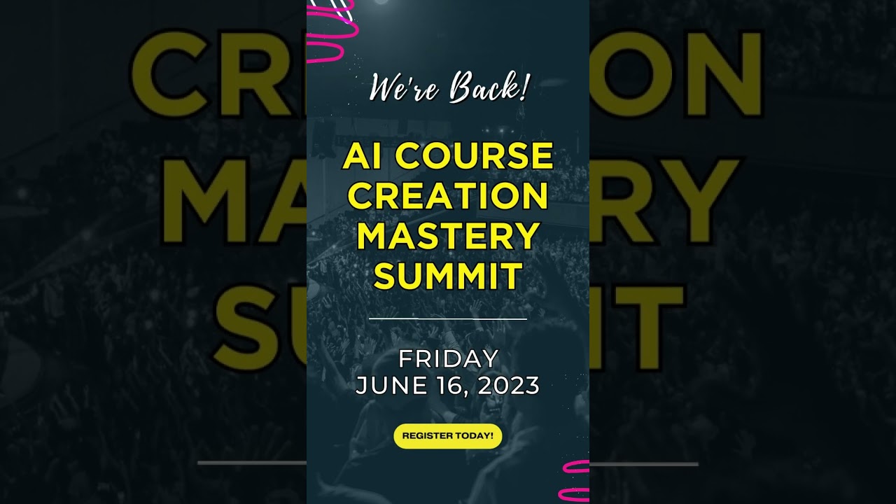 June 16th - AI Course Creation Mastery Summit