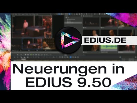 EDIUS Podcast - Neuerungen in EDIUS 9.50