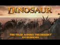 DINOSAUR 2000 The Trek Across The Desert Extended Mix DINOSAUR 25th Anniversary Special