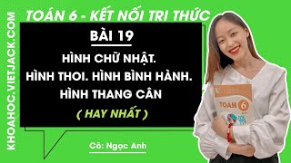 Giải Toán lớp 6 Bài 19 Hình chữ nhật. Hình thoi. Hình bình hành. Hình thang cân