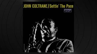 Little Melonae by John Coltrane from 'Settin' The Pace'