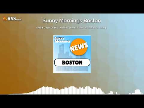 Knicks Upset Celtics! OpenAI Acquires Windsurf, Harvard vs. Trump.