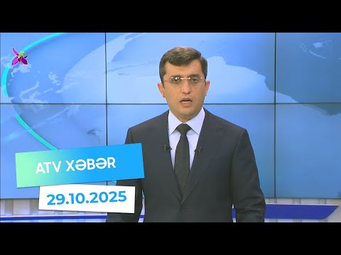 Atv xəbər 20:30 - 29.10.2025