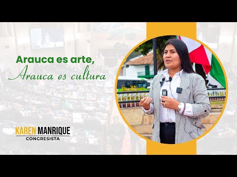 "Arauca es arte, Arauca es cultura" | Karen Manrique