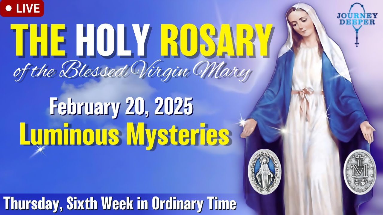 🔴 Rosary Thursday Luminous Mysteries of the Rosary February 20, 2025 Praying together