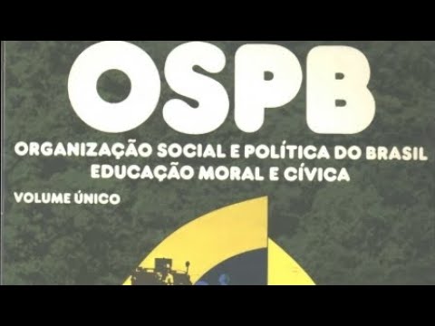 OSPB E EDUCAÇÃO MORAL E CÍVICA FAZIAM A DIFERENÇA NA EDUCAÇÃO NOS ANOS 70/80