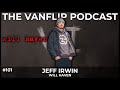 WILL HAVEN - Jeff Irwin Interview - Lambgoat's Vanflip Podcast (Ep. 101)