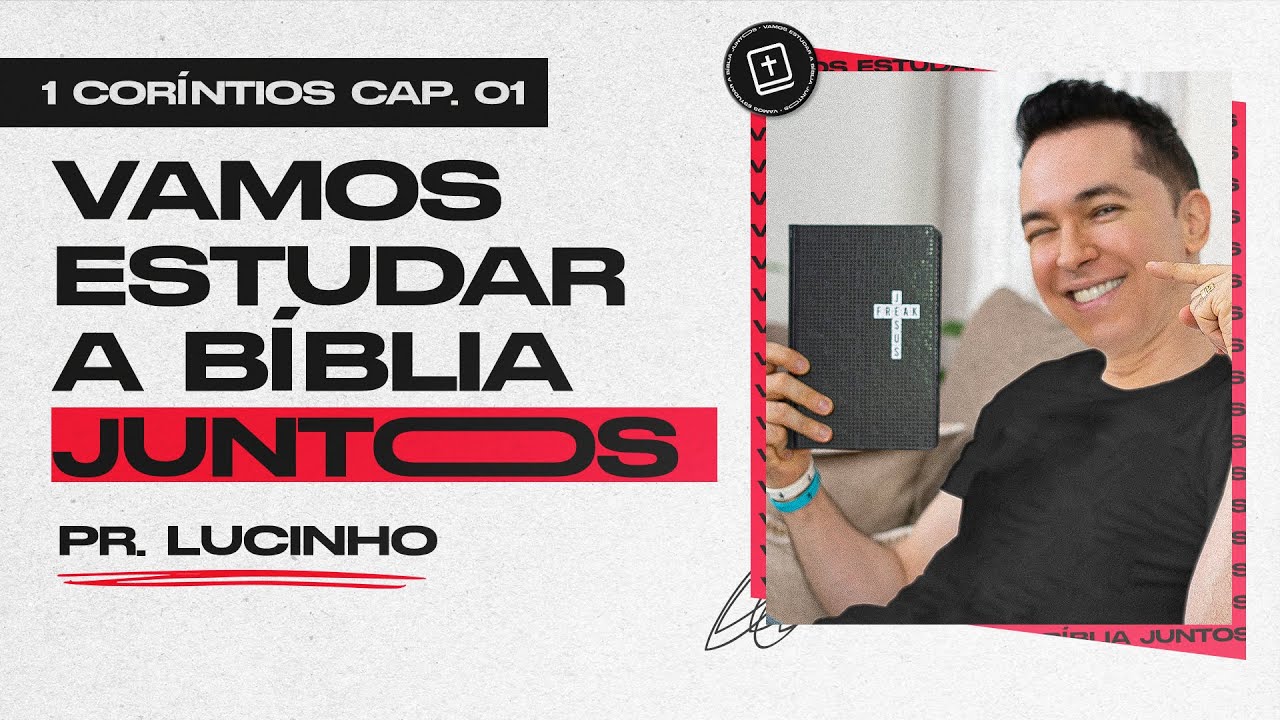 1 Coríntios 1 | Pr. Lucinho