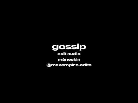 Måneskin - Gossip | edit audio