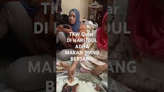 Download lagu TKW QATAR...Makan bersama di hari idul adha mp3