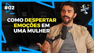 COMO DESPERTAR EMOÇÕES EM UMA MULHER #31