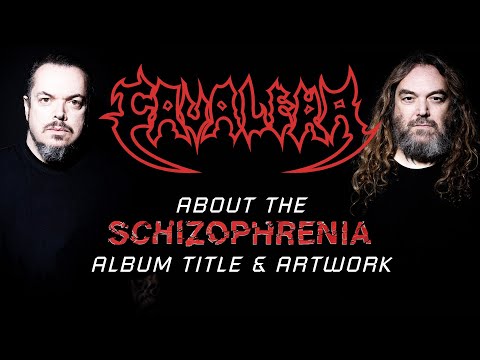 CAVALERA - About The "Schizophrenia" Album Title & Artwork