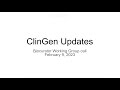 ClinGen Curation Updates Feb 2023