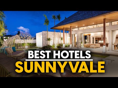 Best Hotels In Sunnyvale, Usa - Top 5 Picks For Any Budget