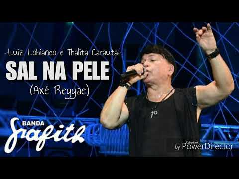 Sal na Pele - Banda Grafith | Samba Reggae