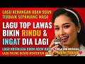 12 Lagu Pop Lawas Penuh Kenangan LAGU NOSTALGIA 80an 90an Yang BIKIN KANGEN Masa Lalu Lagu Hits