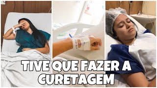 RELATO DA MINHA CURETAGEM AMIU | COMO É A RECUPERAÇÃO? DOEU?