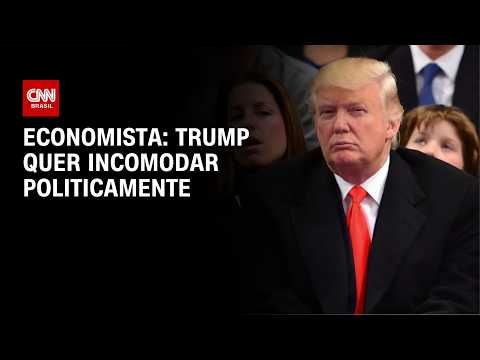 Trump quer incomodar politicamente com tarifas, avalia especialista | CNN MERCADO