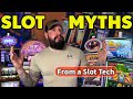 TOP 5 Biggest Slot Machine Myths 🎰 Busted and Explained by a Slot Tech! 🤠