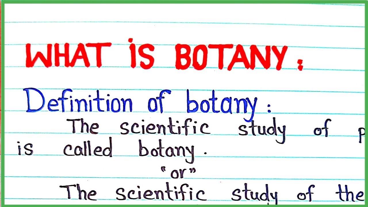 Definition of Botany \ What is botany