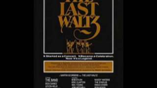 The Last Waltz - It Makes No Difference uncut