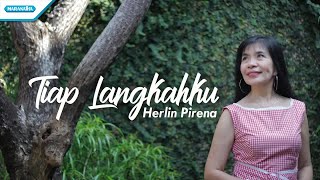 Download lagu Tiap Langkahku - HYMN - Herlin Pirena ( lyric video) mp3