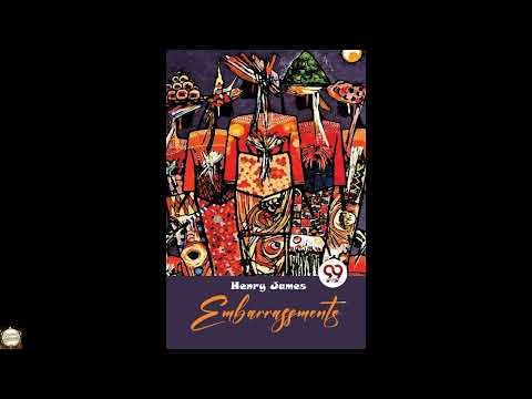 Embarrassments by Henry James — free full audiobook