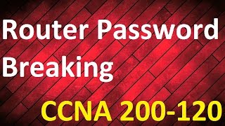 Cisco Router Password Recovery | Breaking