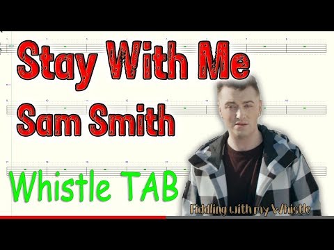 Stay With Me - Sam Smith - Tin Whistle - Play Along Tab Tutorial