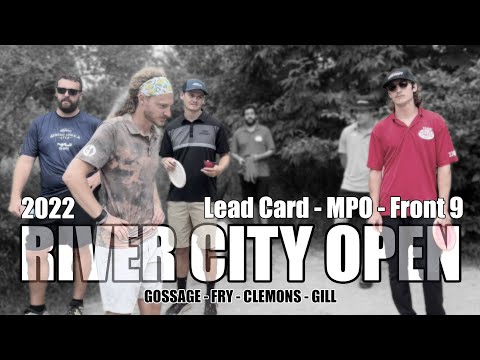 2022 River City Open - MPO Lead Card R3F9 - Gossage, Fry, Clemons, Gill