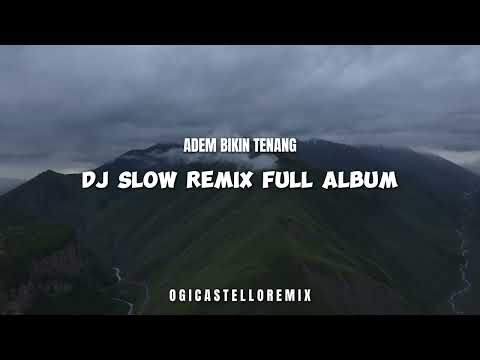 Dj Slow Remix Adem  - Lagu Barat Full Album  Campuran - Terbaru 2024 !!!