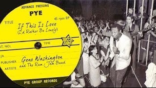 Geno Washington "If This Is Love (I'd Rather Be Lonely)"