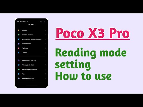 Poco X3 Pro , Reading mode setting How to use