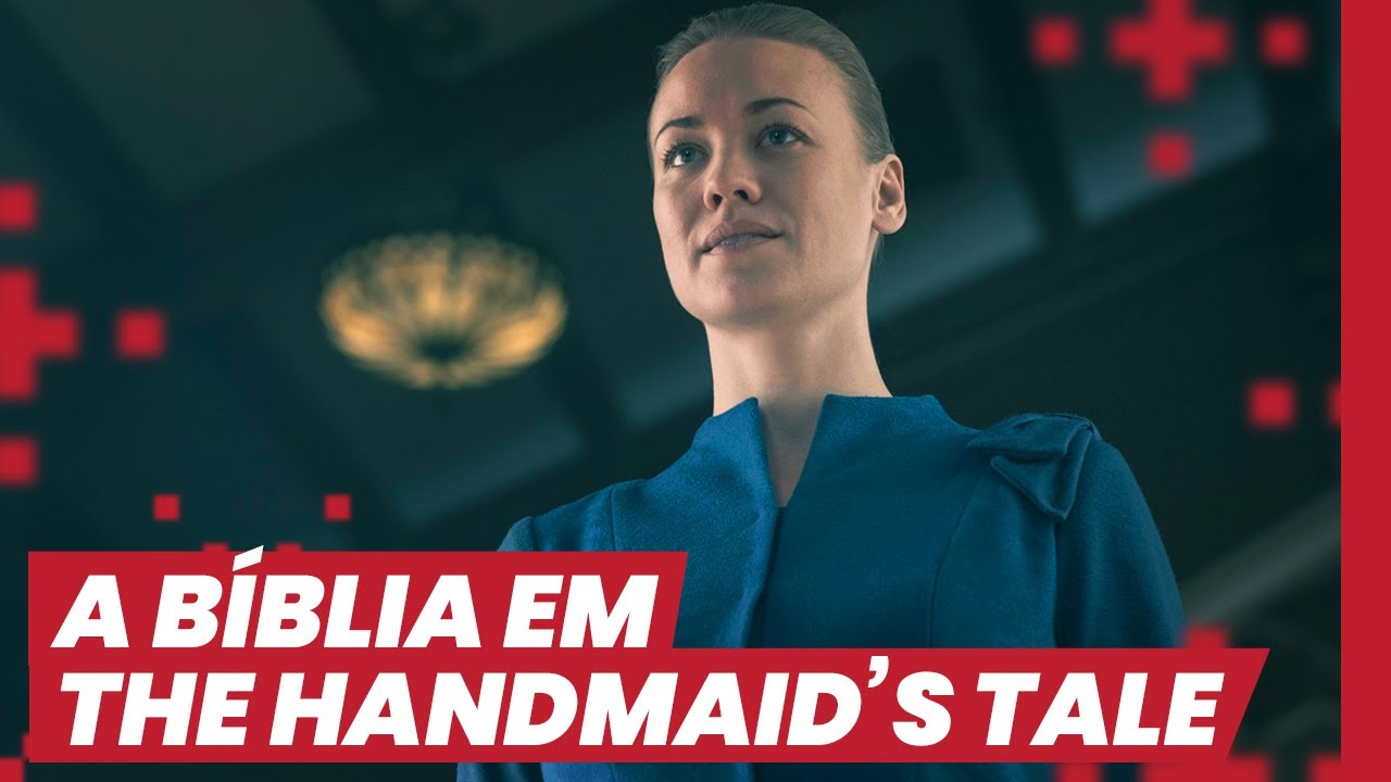 REFERÊNCIAS BÍBLICAS EM THE HANDMAID'S TALE