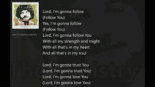 Lord I&#39;m Gonna Love You (with Lyrics) Keith Green/Ministry Years Vol.2_Disc2