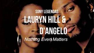 Lauryn Hill - Nothing Even Matters (Legendado / Traduzido) PT BR