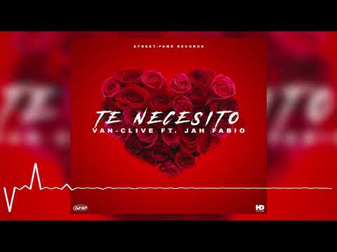 Van-Clive ft Jah Fabio-Te Necesito Official Audio