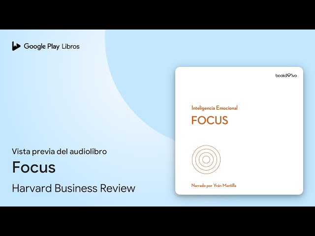 Vídeo relacionado con Focus: HBR Emotional Intelligence 11