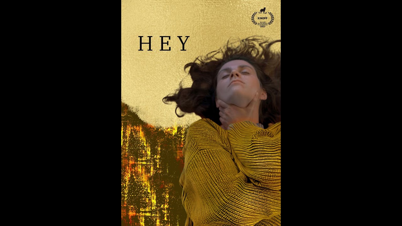 Hey — Festival Short thumbnail