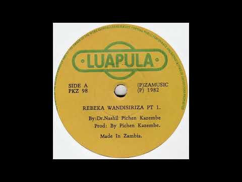 Nashil Pichen Kazembe - Rebeka Wandisiriza Pts 1 & 2