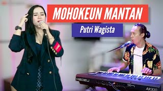 Download lagu MOHOKEUN MANTAN PUTRI WAGISTA FT WAGISTA TV... mp3