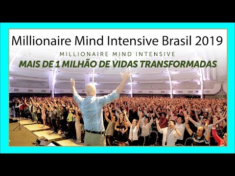 Millionaire Mind Intensive Brasil 2019 Funciona?