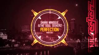 Dannii Minogue &amp; The Soul Seekerz - Perfection (Radio Edit)