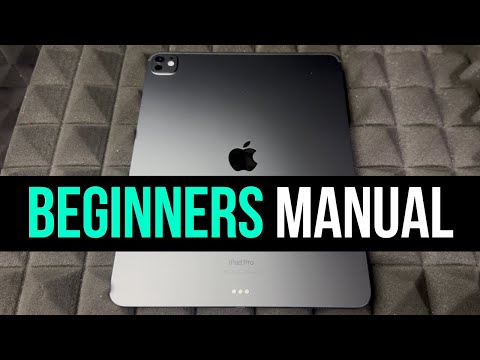 iPad Pro 13” Basics - iPad Pro Manual Guide for Beginners - New to iPad Pro