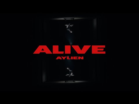 AyLien - ALIVE prod. by AyLien [Official Video] EP OUT NOW