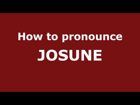 How to Pronounce JOSUNE in Spanish - PronounceNames.com