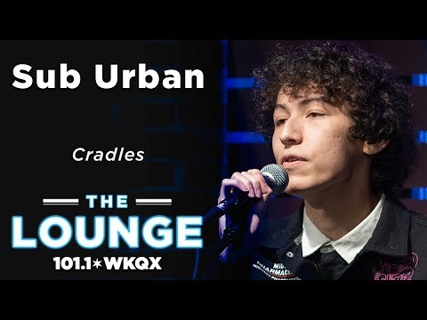 Sub Urban - Cradles [Live In The Lounge]