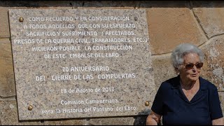 75 Aniversario del cierre de las Compuertas del Pantano del Ebro