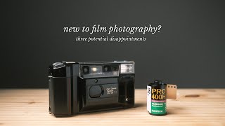3 Things That May Disappoint with Film Photography