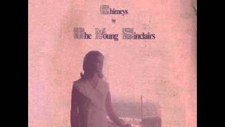 The Young Sinclairs - We Spoke Our Minds